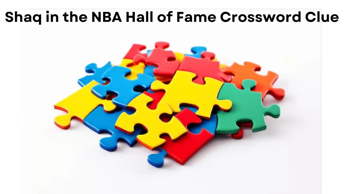 Shaq in the NBA Hall of Fame Crossword Clue Universal Puzzle Answer from July 23, 2024