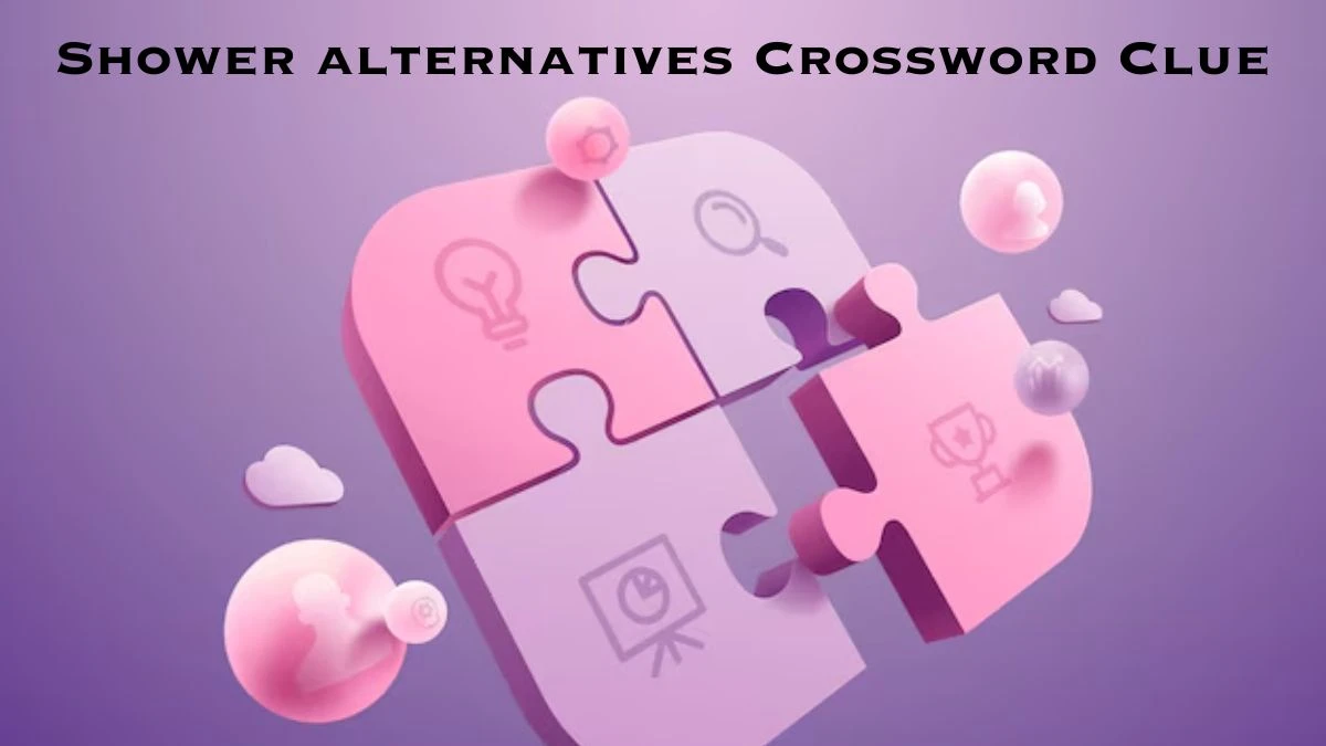 Shower alternatives Daily Commuter Crossword Clue Puzzle Answer from July 02, 2024
