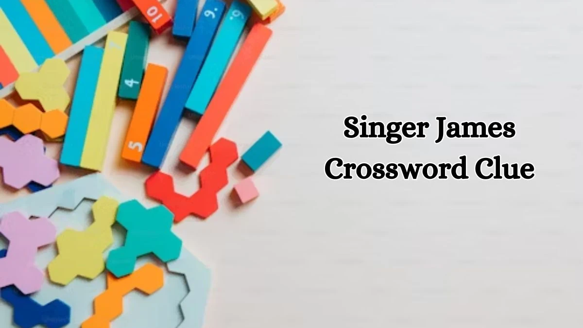 Singer James Daily Commuter Crossword Clue Puzzle Answer from July 13, 2024