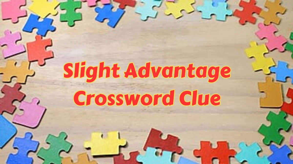 Slight Advantage Daily Commuter Crossword Clue Puzzle Answer from August 14, 2024