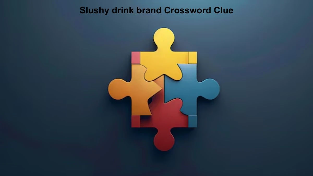 Slushy drink brand Crossword Clue Puzzle Answer from July 29, 2024