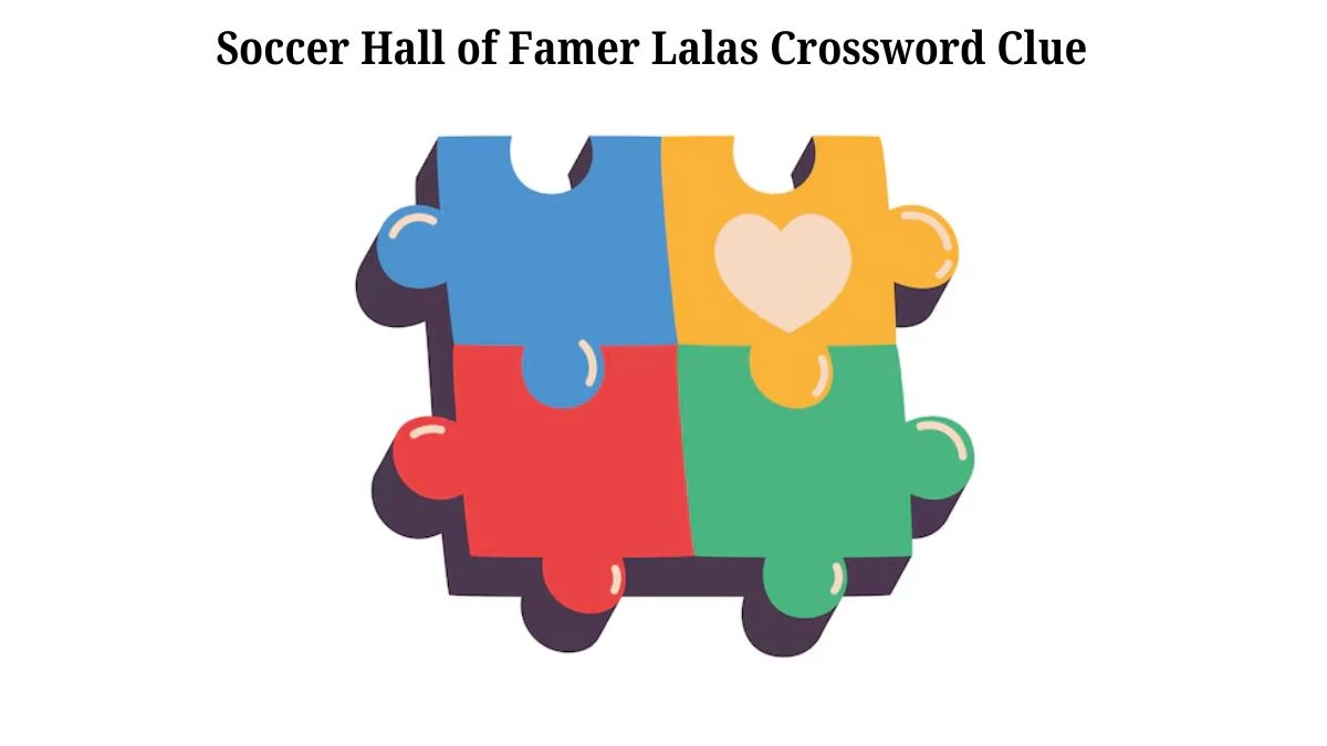 Soccer Hall of Famer Lalas LA Times Crossword Clue Puzzle Answer from July 03, 2024