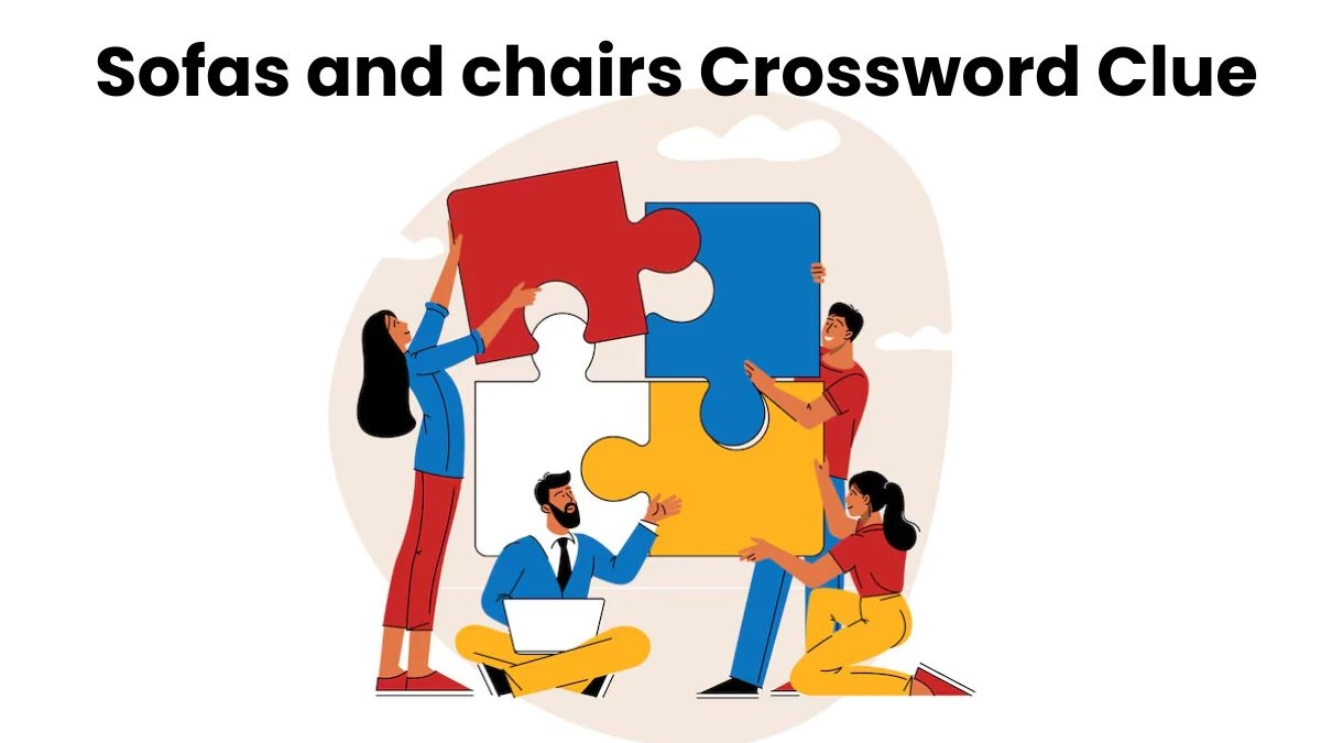 Daily Commuter Sofas and chairs Crossword Clue 5 Letters Puzzle Answer from July 25, 2024