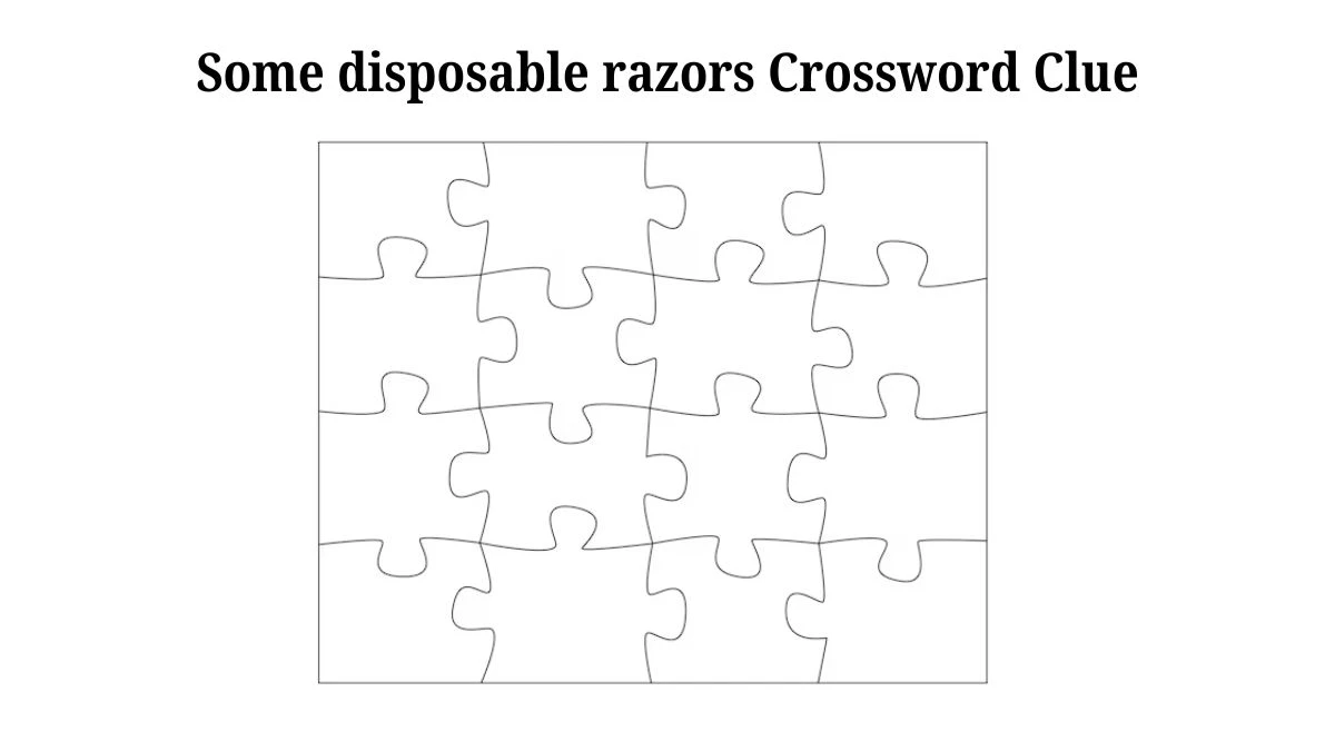 NYT Some disposable razors Crossword Clue Puzzle Answer from July 20, 2024