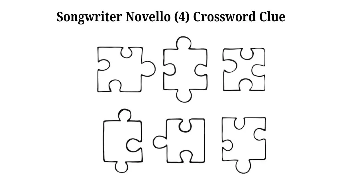 Songwriter Novello (4) NYT Crossword Clue Answer on July 25, 2024