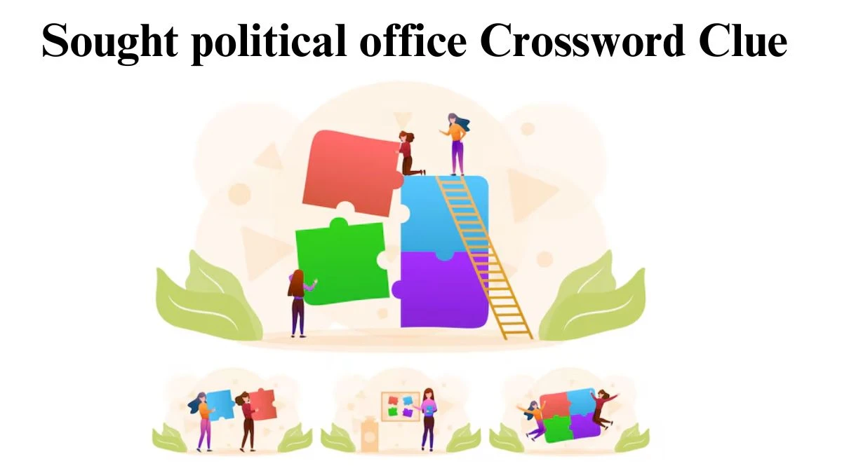 Sought political office Daily Commuter Crossword Clue Puzzle Answer from July 31, 2024