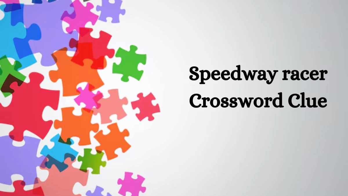 Speedway racer (7) NYT Crossword Clue Answer on July 24, 2024