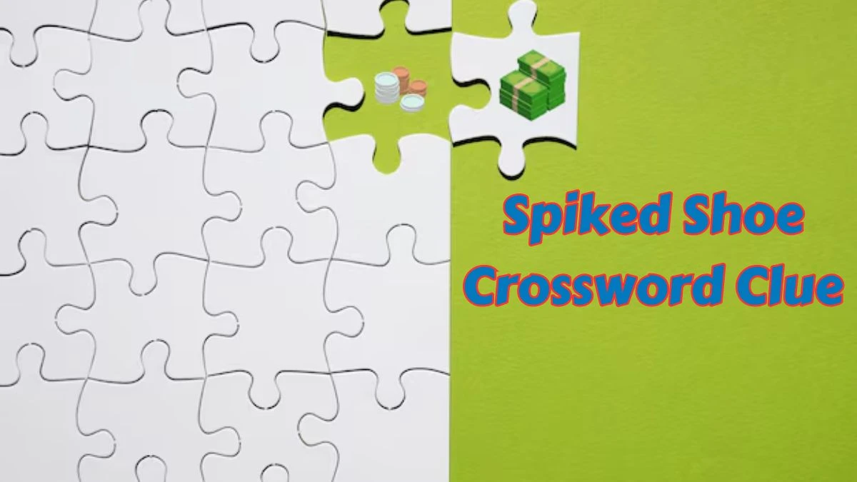 LA Times Spiked Shoe Crossword Clue Puzzle Answer from July 11, 2024