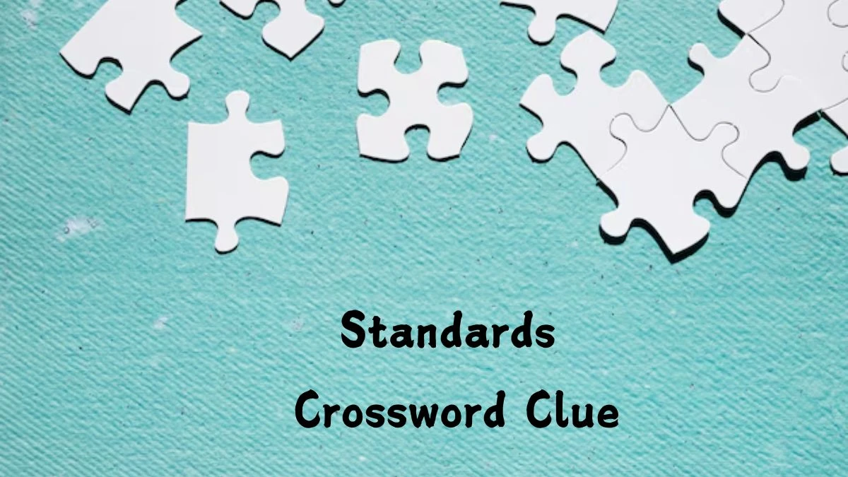 Standards (5) NYT Crossword Clue Puzzle Answer from July 23, 2024