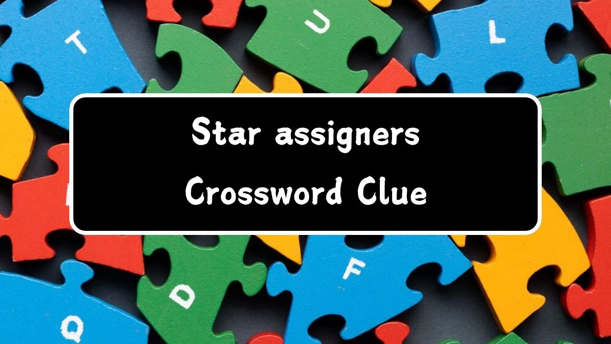 NYT Star assigners Crossword Clue Puzzle Answer from July 22, 2024