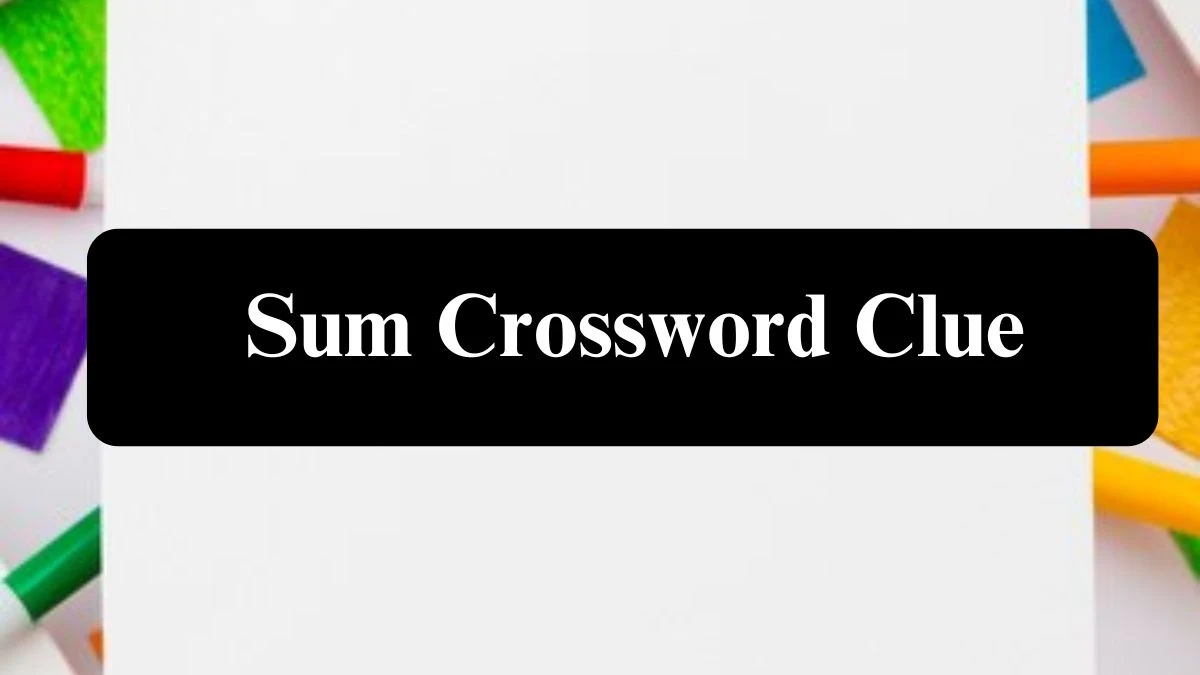 Sum Daily Commuter Crossword Clue Answers on July 26, 2024