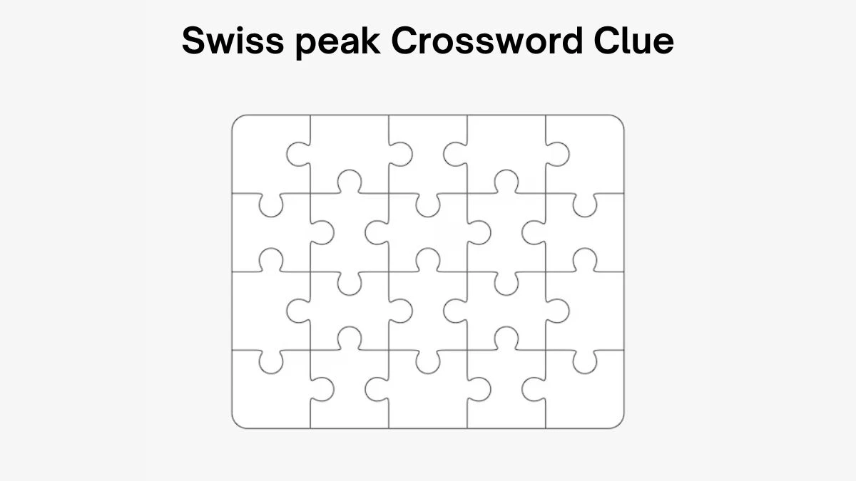 Swiss peak Daily Themed Crossword Clue Answers on July 20, 2024