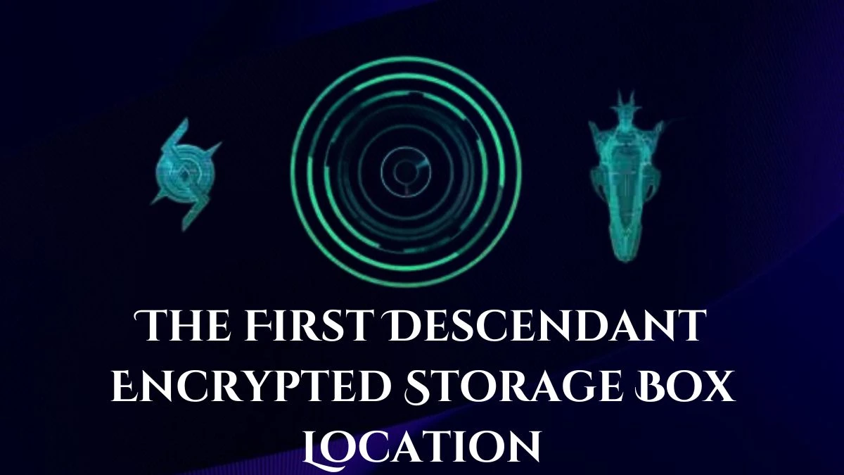 The First Descendant Encrypted Storage Box Location, Where to Find Encrypted Storage Box in the First Descendent?