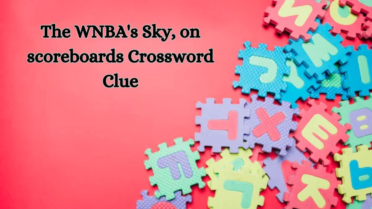 The WNBA's Sky, on scoreboards LA Times Crossword Clue Puzzle Answer from July 08, 2024