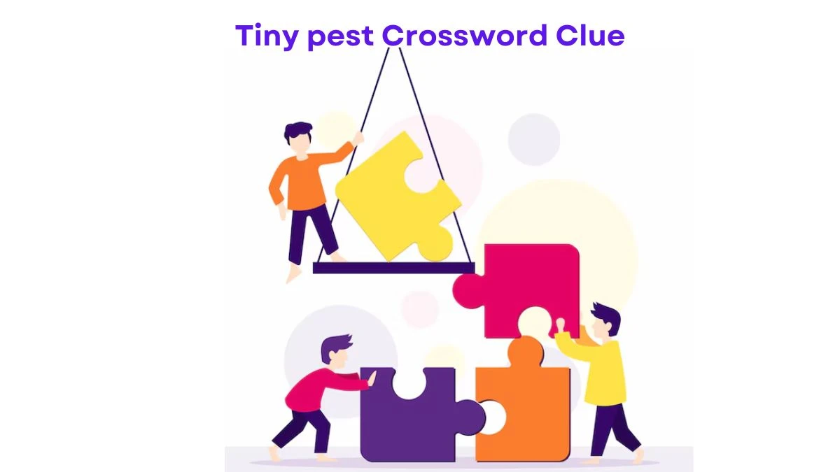 LA Times Tiny pest Crossword Clue Puzzle Answer from July 25, 2024