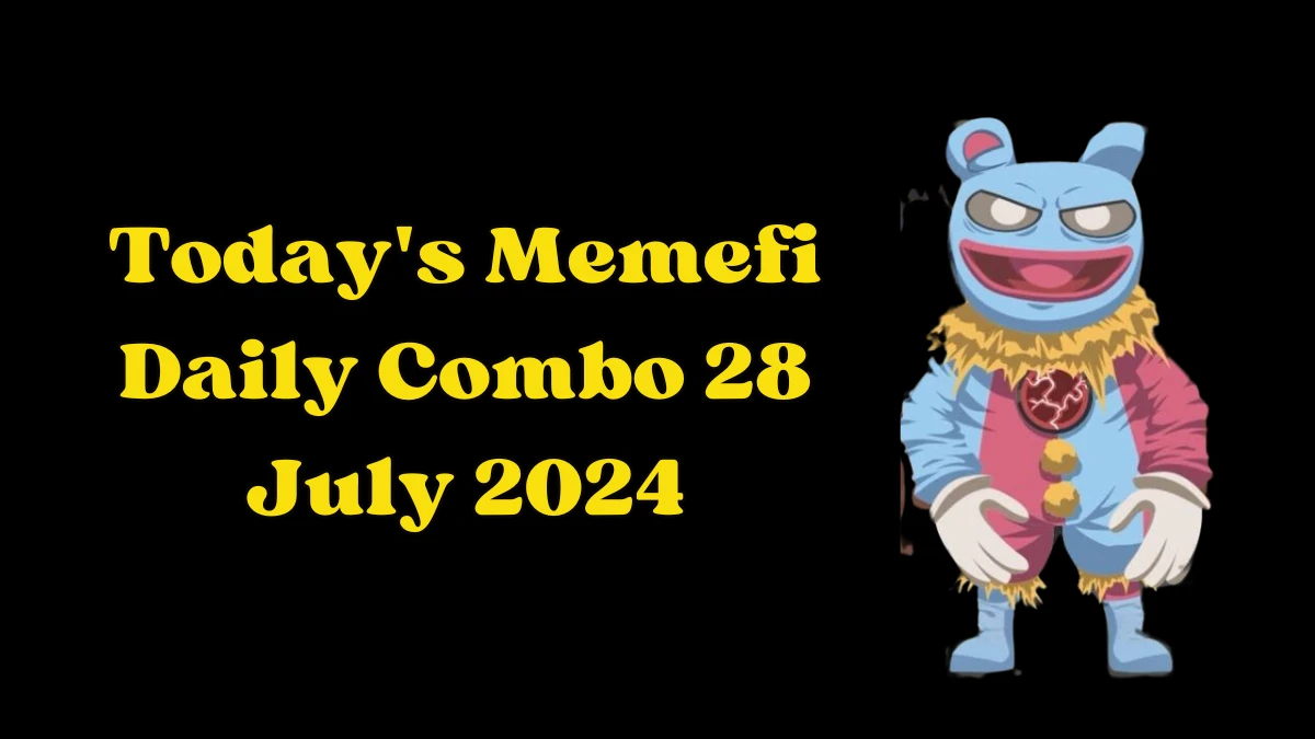 Today's Memefi Daily Combo 28 July 2024