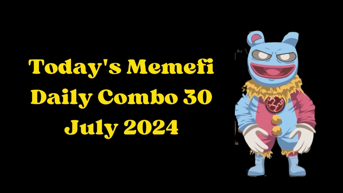 Today's Memefi Daily Combo 30 July 2024