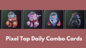 Today's Pixel Tap Daily Combo Cards July 21 2024