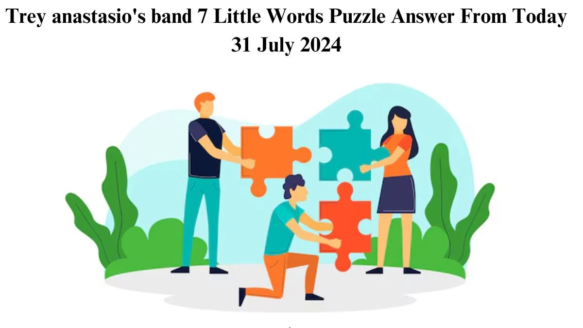 Trey anastasio's band 7 Little Words Puzzle Answer from July 31, 2024