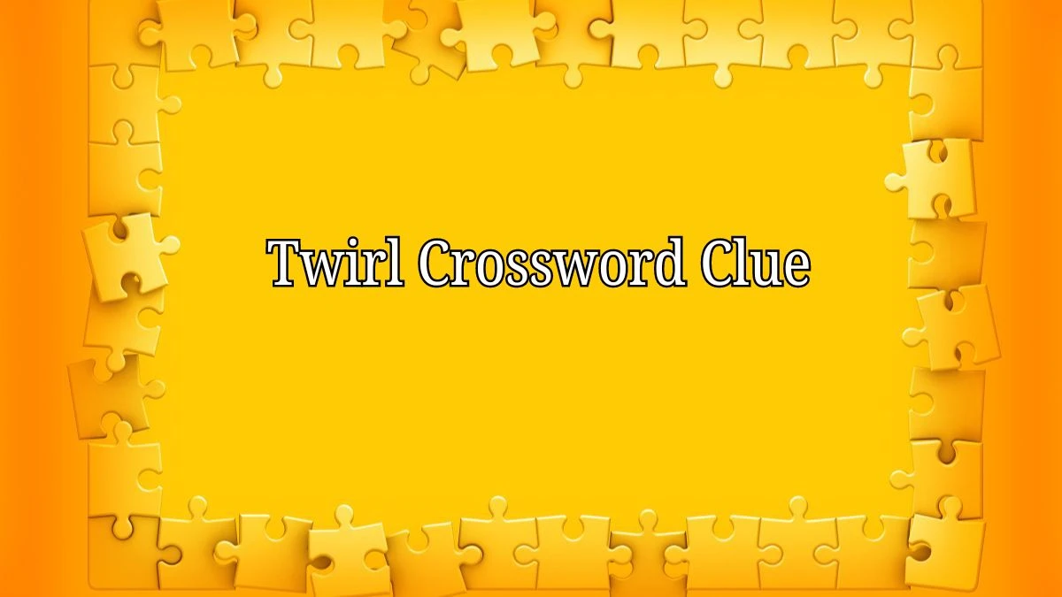 Twirl Daily Commuter Crossword Clue Puzzle Answer from July 30, 2024