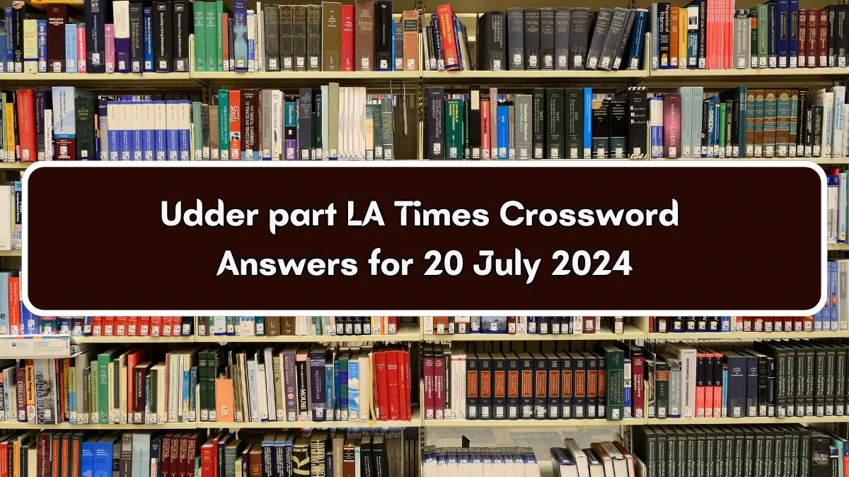 LA Times Udder part Crossword Clue Puzzle Answer from July 20, 2024