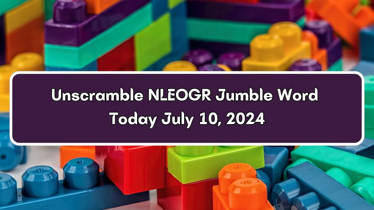 Unscramble NLEOGR Jumble Word Today July 10, 2024