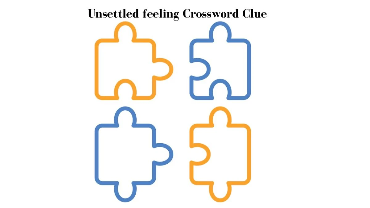 Daily Themed Unsettled feeling Crossword Clue Puzzle Answer from July 27, 2024