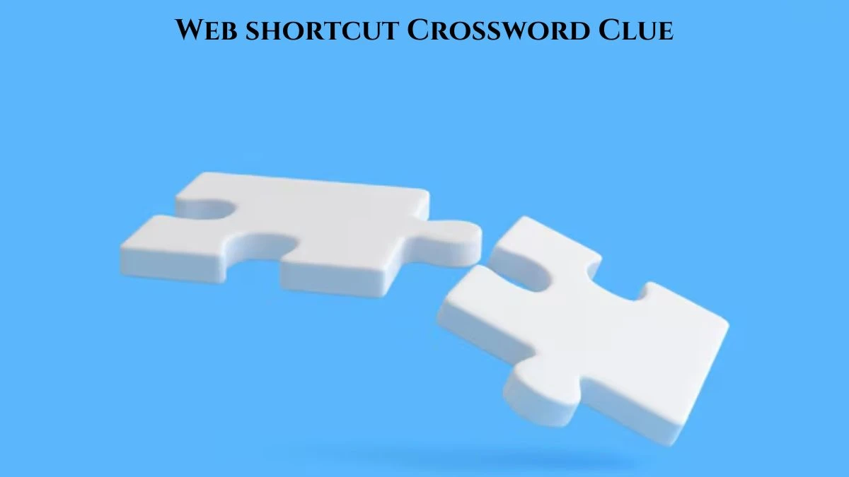 LA Times Web shortcut Crossword Clue Puzzle Answer from July 21, 2024