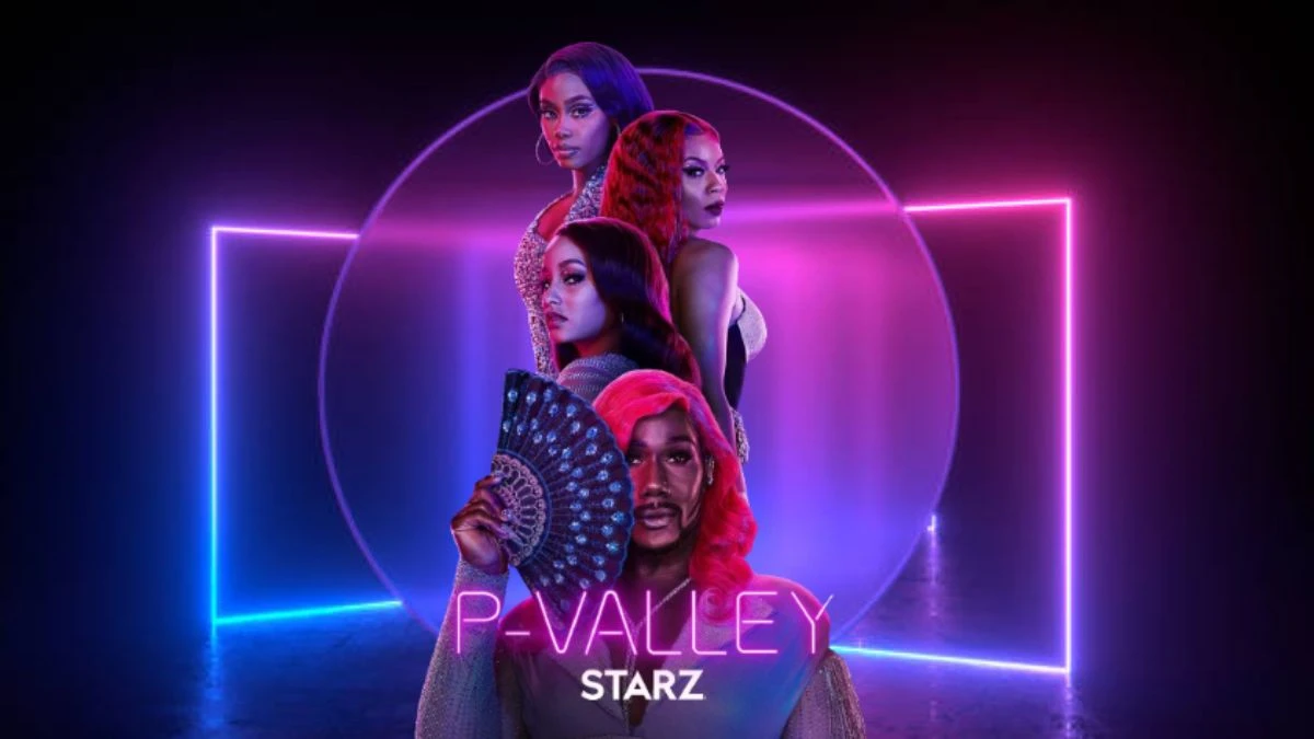 When Do P Valley Come Back On? When Does P Valley Season 3 Come Out?