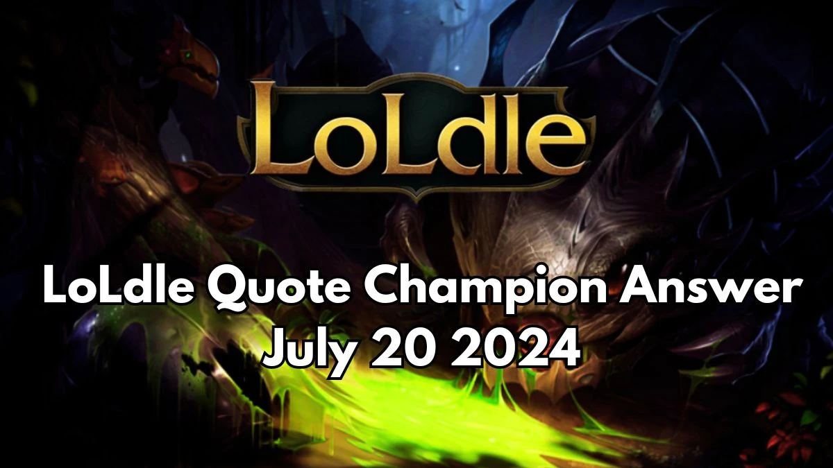 Which LoL Champion Says this “Want meat!” LoLdle Quote Champion Answer July 20, 2024