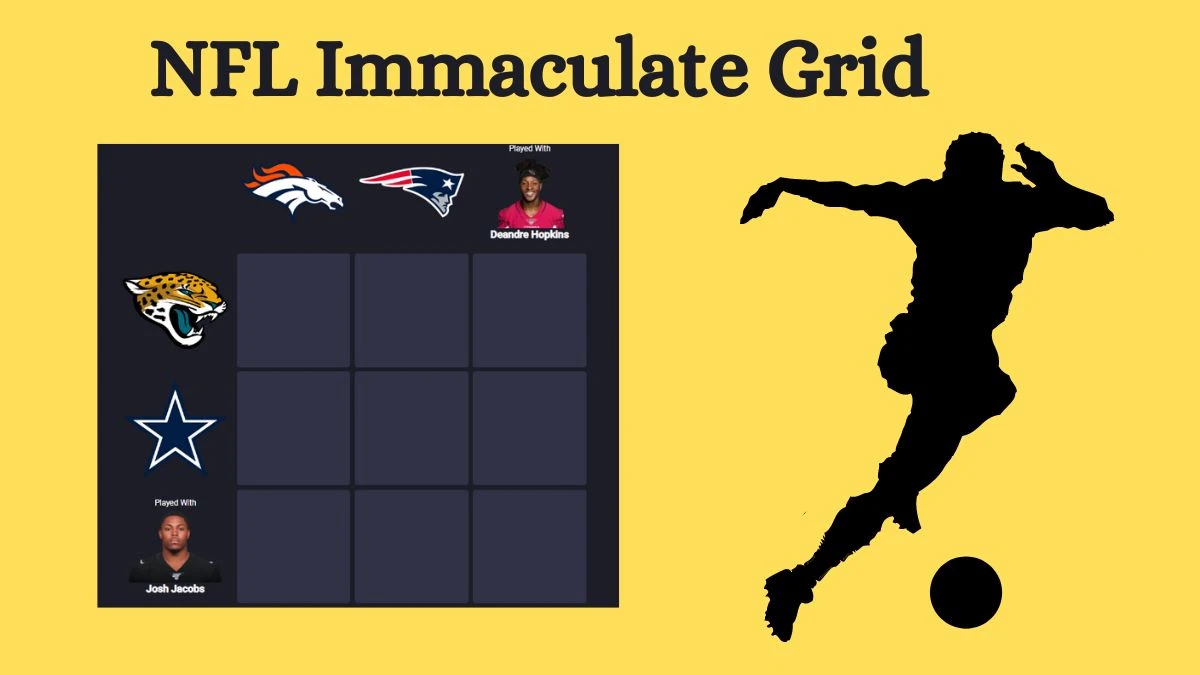 Which Players who have played for Both Josh Jacobs and New England Patriots in Their Careers? NFL Immaculate Grid Answers for July 10, 2024