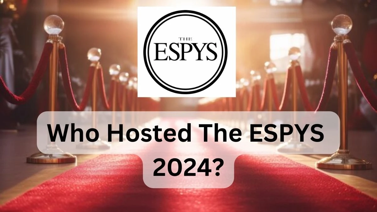 Who Hosted the ESPYS 2024? Host, Nominees, Winners, and More