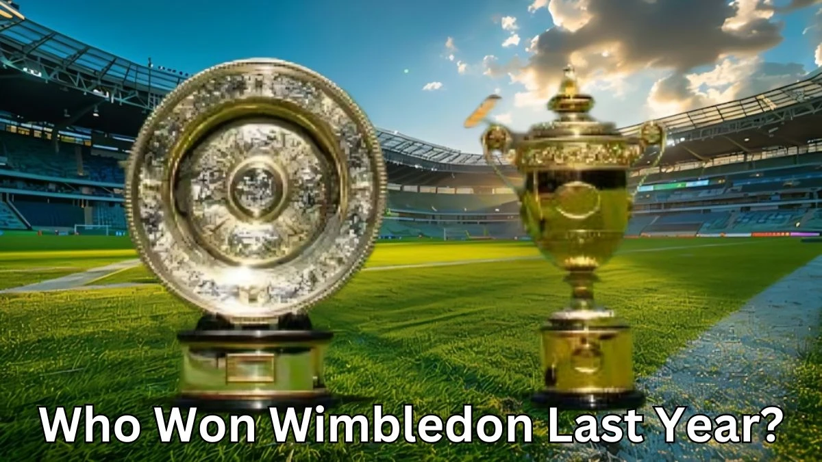 Who Won Wimbledon Last Year? Wimbledon 2023 Winners