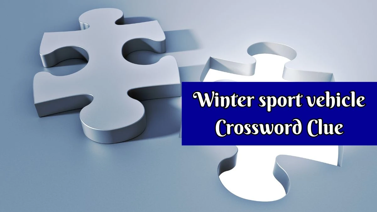 LA Times Winter sport vehicle Crossword Clue Puzzle Answer from July 24, 2024