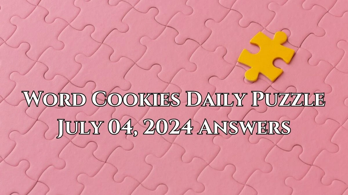Word Cookies Daily Puzzle July 04, 2024 Answers