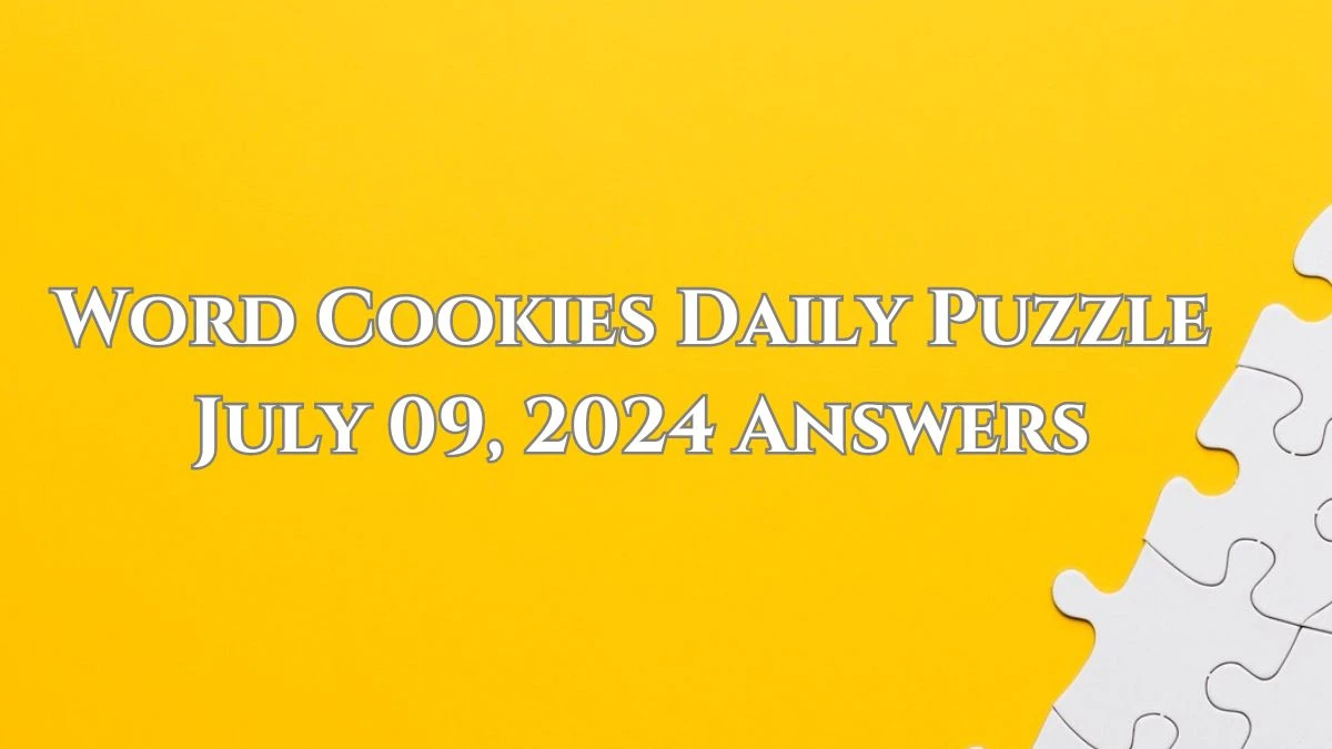 Word Cookies Daily Puzzle July 09, 2024 Answers