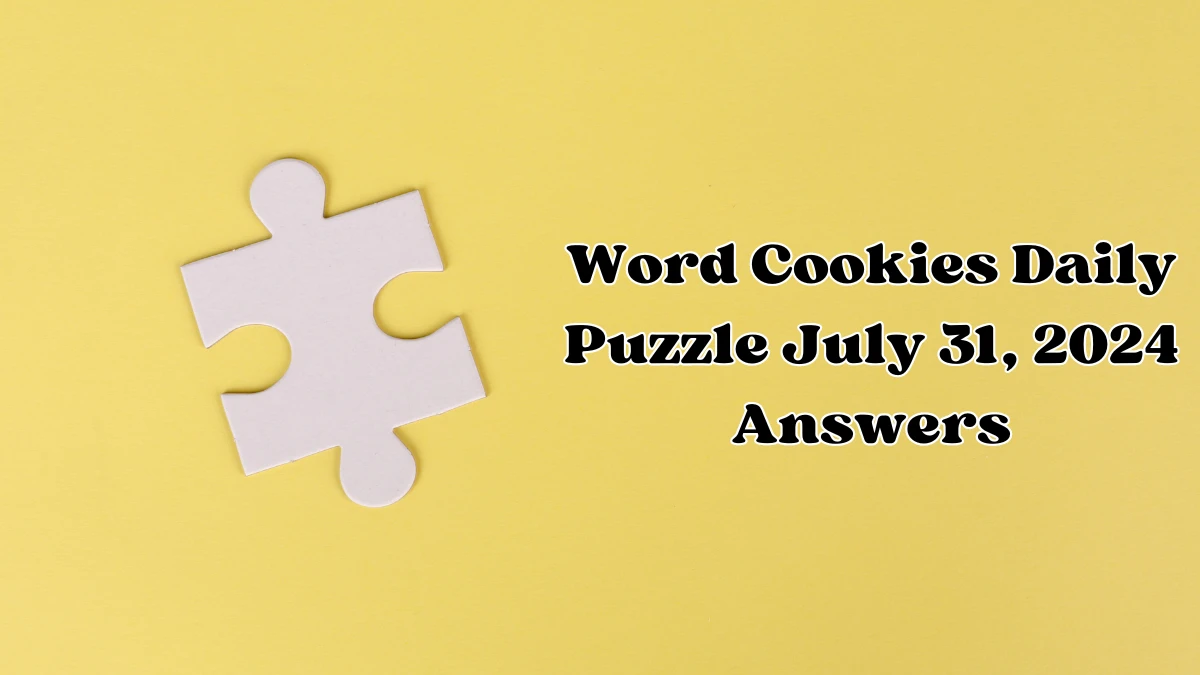 Word Cookies Daily Puzzle July 31, 2024 Answers