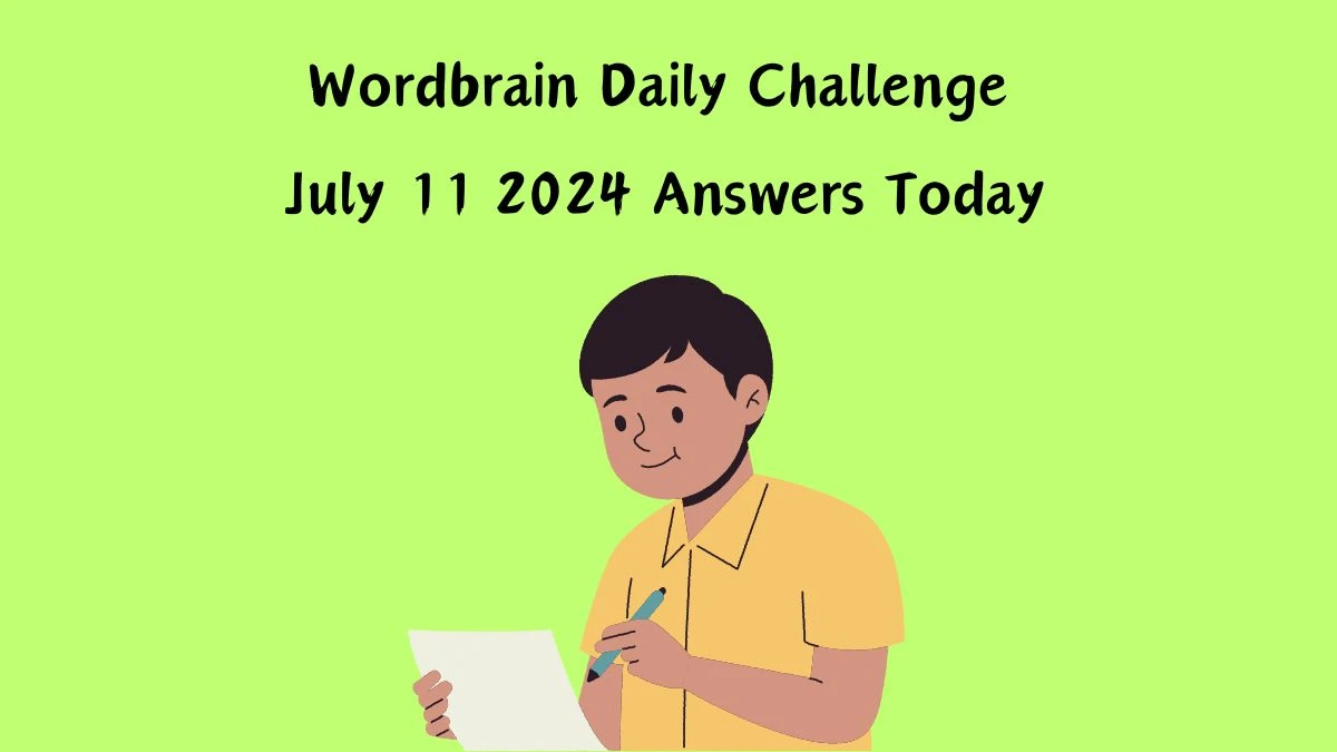 Wordbrain Daily Challenge July 11 2024 Answers Today