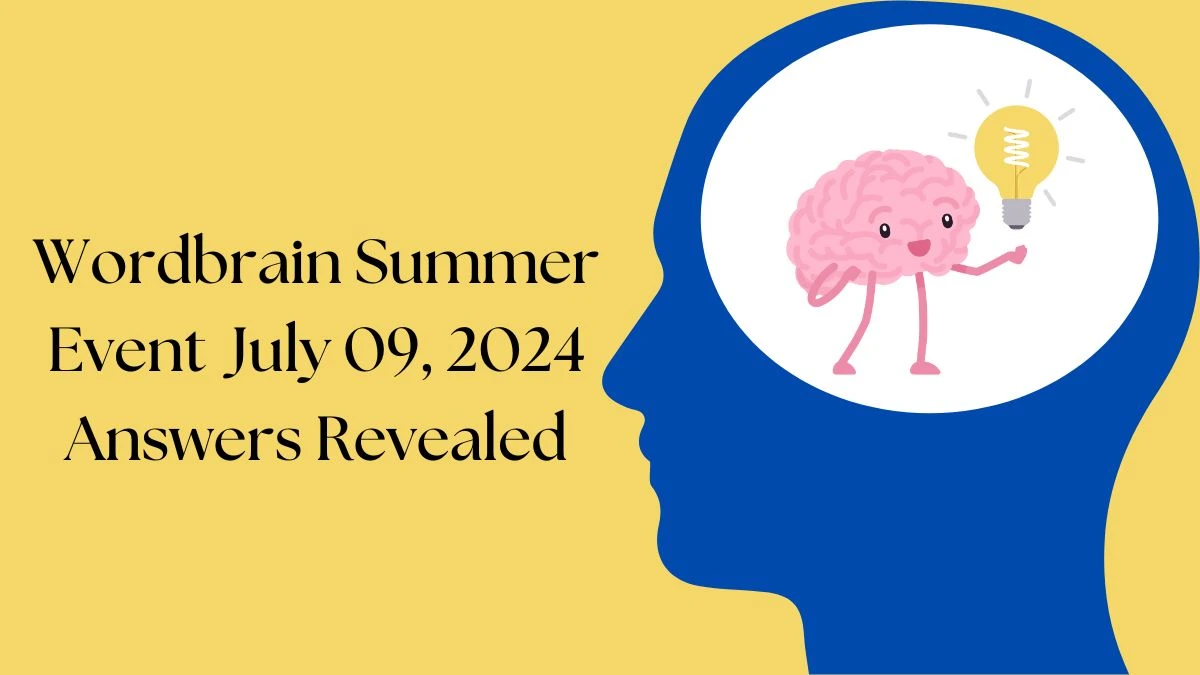 Wordbrain Summer Event July 09, 2024 Answers Revealed