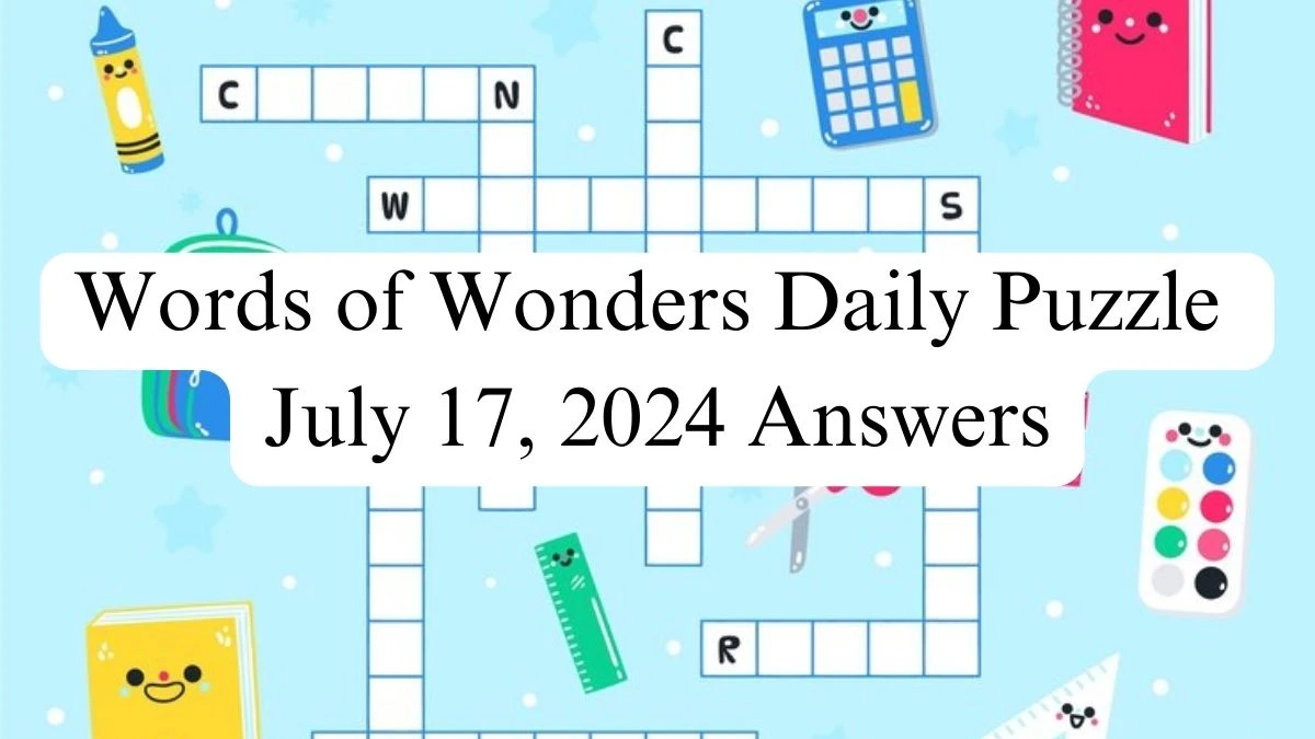 Words of Wonders Daily Puzzle July 17, 2024 Answers