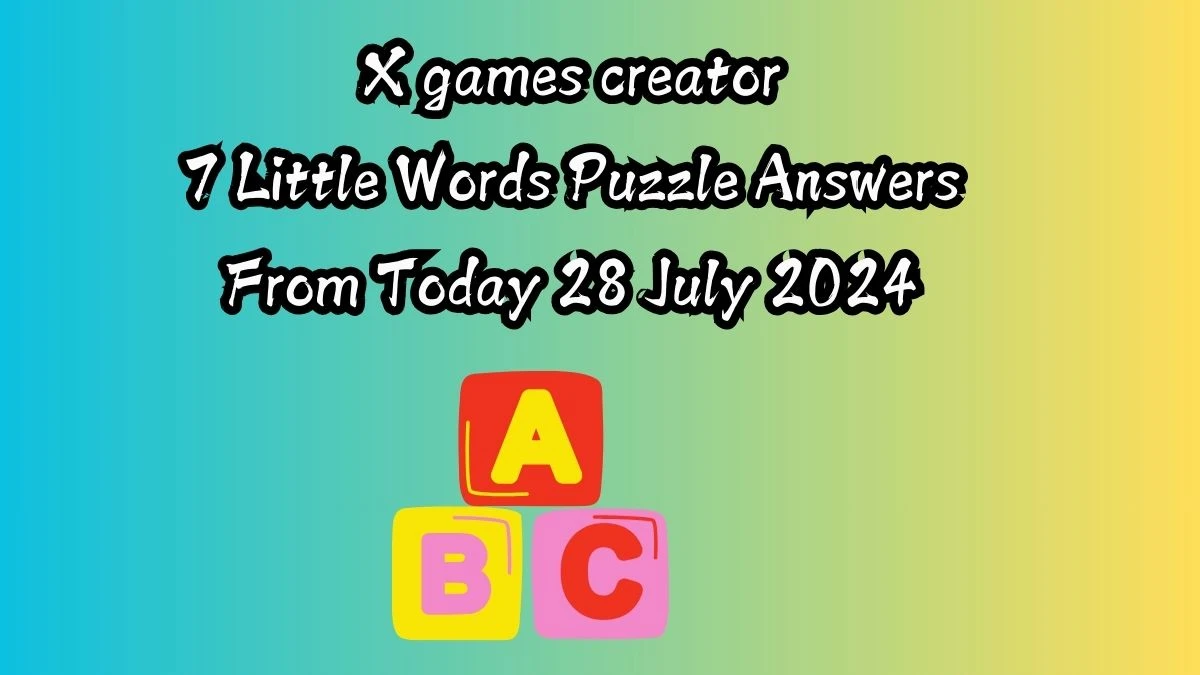 X games creator 7 Little Words Puzzle Answer from July 28, 2024