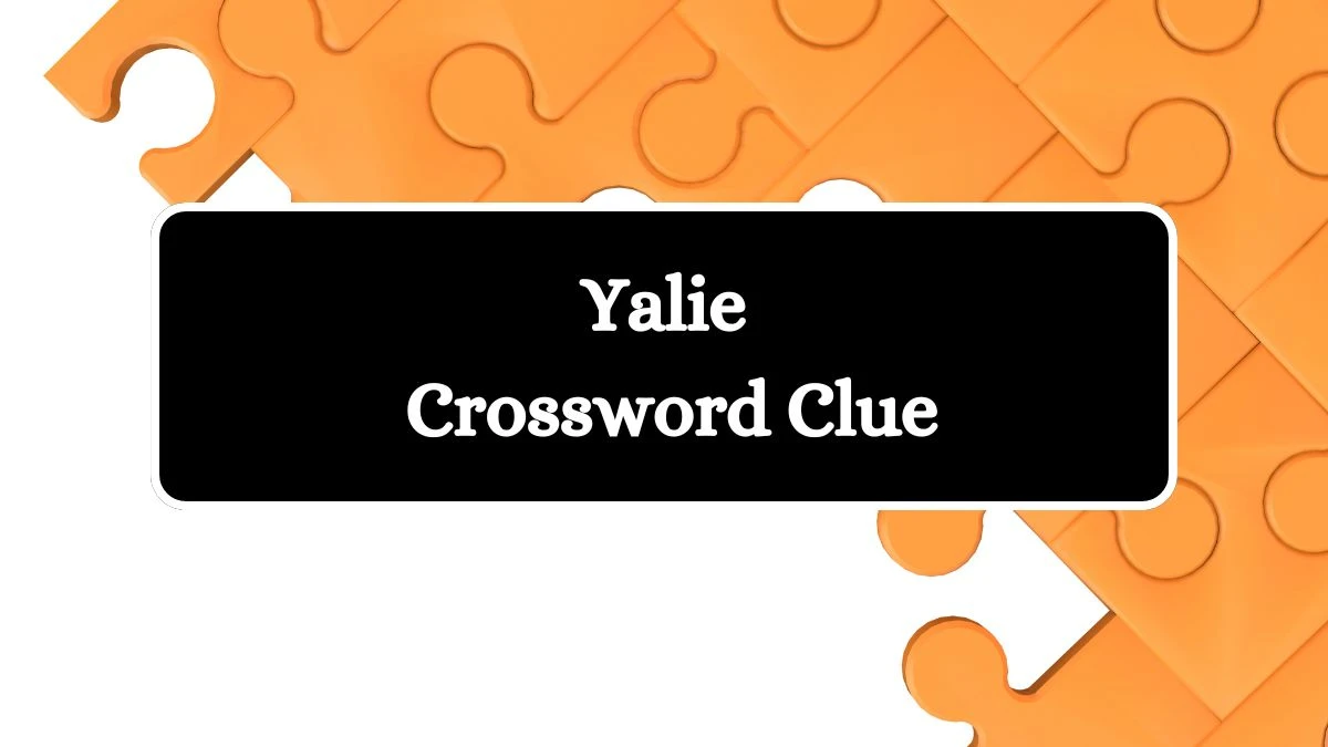 LA Times Yalie Crossword Puzzle Answer from July 24, 2024