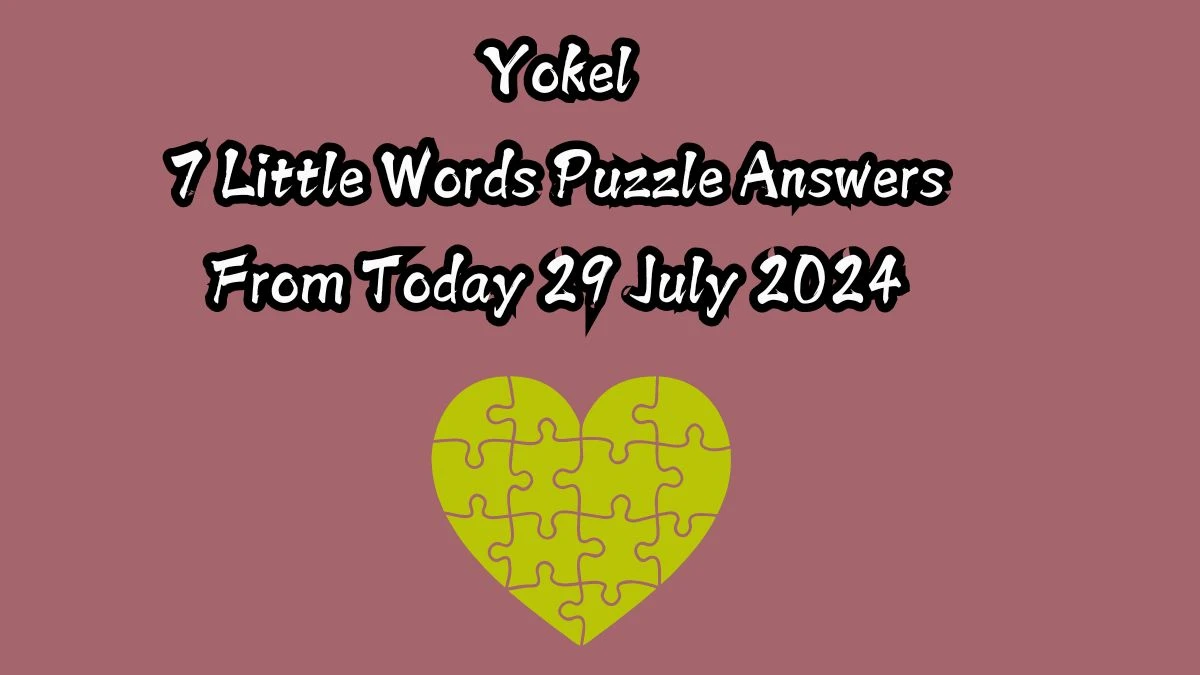 Yokel 7 Little Words Puzzle Answer from July 29, 2024