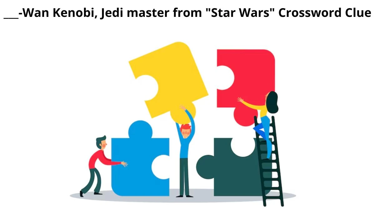 ___-Wan Kenobi, Jedi master from Star Wars Daily Themed Crossword Clue Puzzle Answer from August 12, 2024