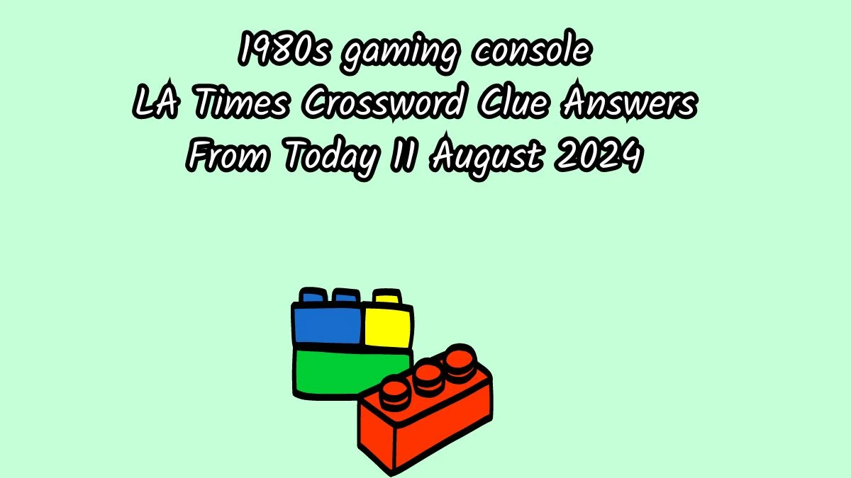 LA Times 1980s gaming console Crossword Clue Puzzle Answer from August 11, 2024