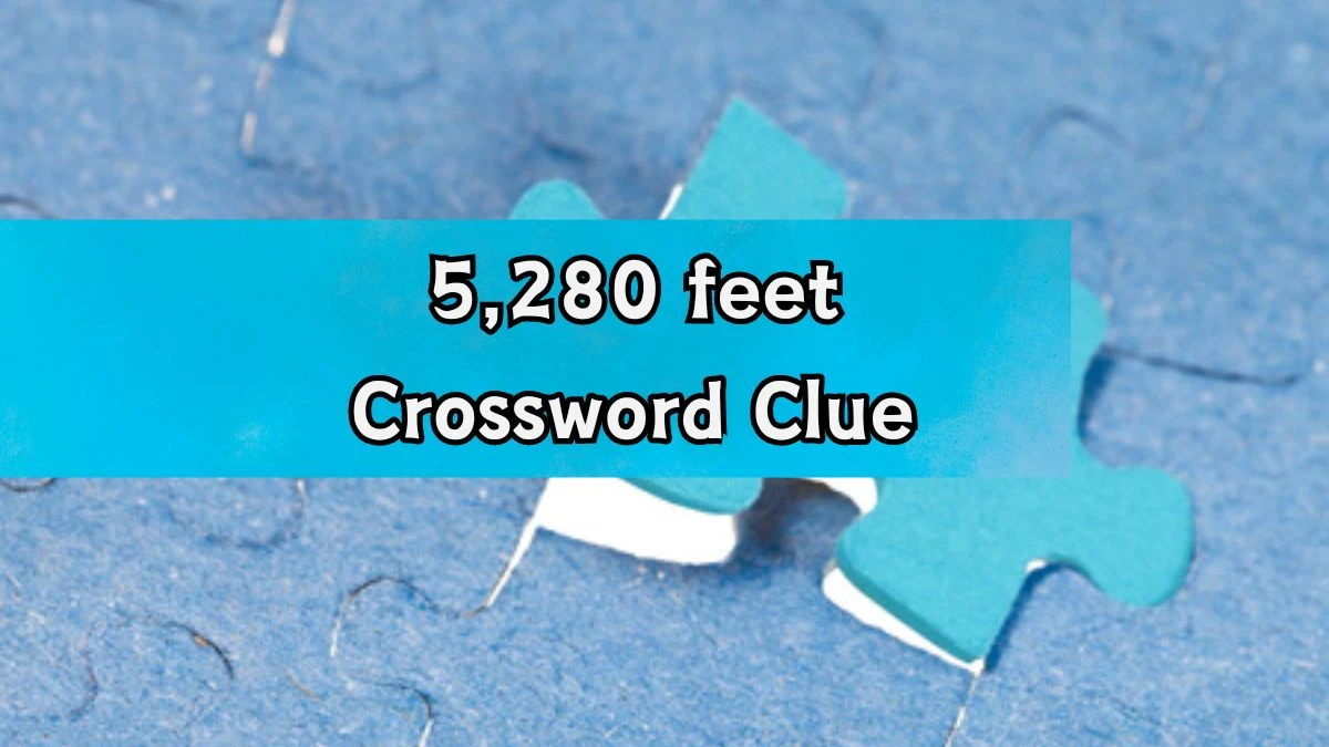 5,280 feet Daily Commuter Crossword Clue Puzzle Answer from August 20, 2024