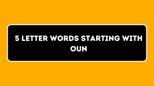 5 Letter Words Starting with OUN All Words List