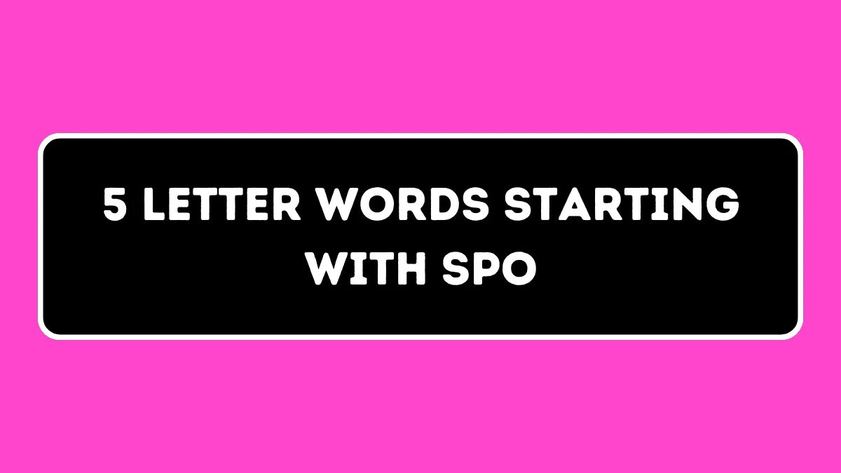 5 Letter Words Starting with SPO All Words List