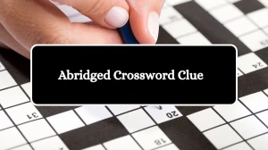 Abridged Puzzle Page Crossword Clue Puzzle Answer from August 16, 2024