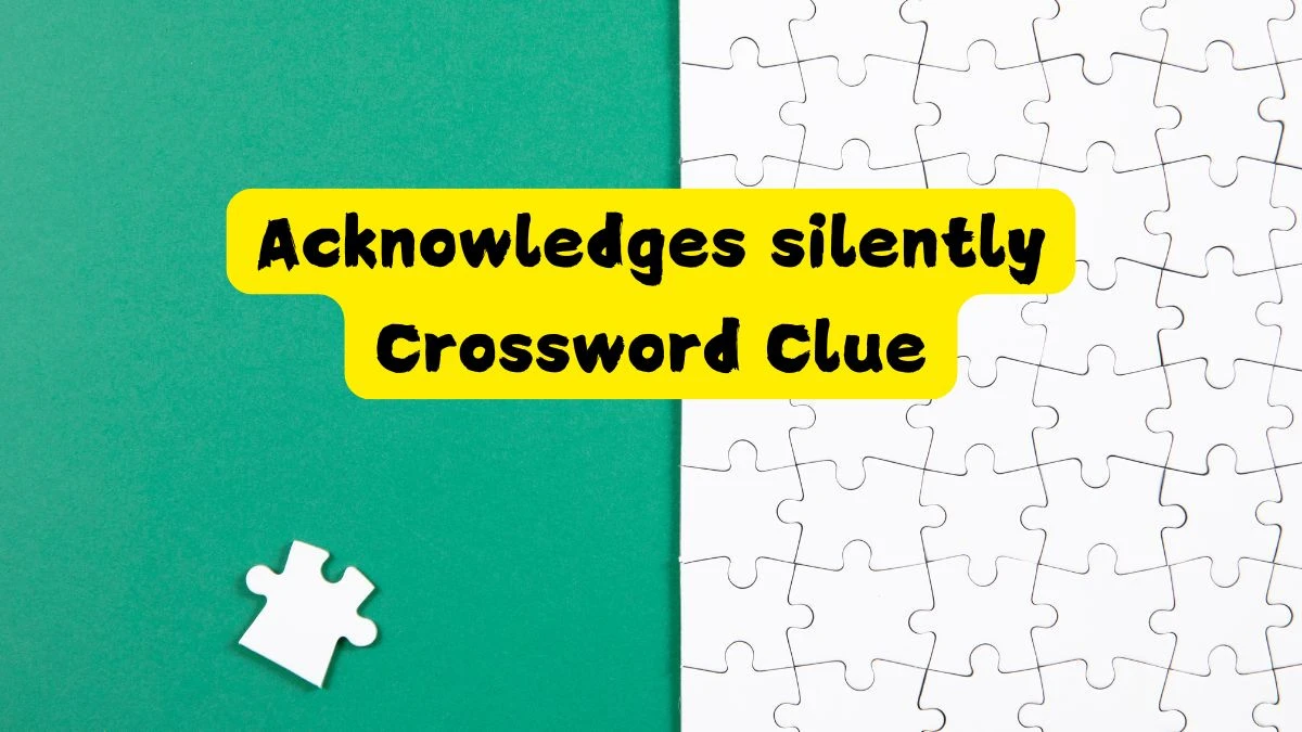 Acknowledges silently Puzzle Page Crossword Clue Puzzle Answer from August 21, 2024